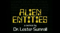 83 Lester Sumrall  Alien Entities II Pt 10 of 23 Alien Entities and Crime