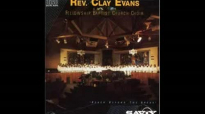 Rev. Clay Evans - The Praise of the Saints.flv