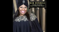 Kim Burrell - Thank You Jesus (That's What He's Done) (1).flv