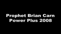Prophet Brian Carn at Power Plus 2008 - Part 1