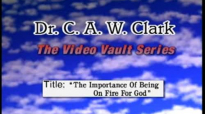 Dr. Ceasar Clark God Setting The Bush on Fire