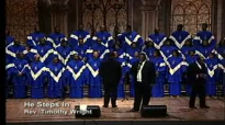 He Steps In - Rev. Timothy Wright, The Georgia Mass Choir DVD.flv
