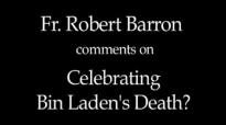 Fr. Robert Barron on Celebrating Bin Laden's Death.flv