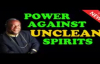 Archbishop Duncan Williams - Power against Unclean spirits ( AWESOME REVELATION .mp4