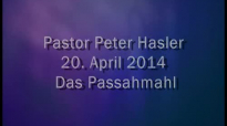 Peter Hasler - Ostern-Familiengottesdienst - Das Passahmahl - 20.04.2014.flv