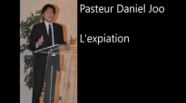 L'expiation - Pasteur Daniel Joo.mp4