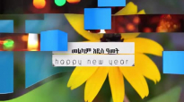PRESENCE TV CHANNEL HAPPY ETHIOPIAN NEW YEAR (1).mp4