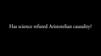 Has Science Refuted Aristotelian Causality (#AskFrBarron).flv