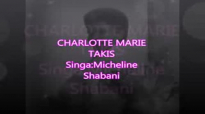 Charlotte Marie Takis Singa-Micheline Shabani.flv
