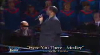 Were You There Medley by Larnelle Harris.flv