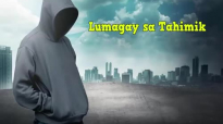 Ed Lapiz Preaching ➤ Lumagay sa Tahimik.mp4