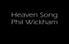 Heaven Song  Phil Wickham