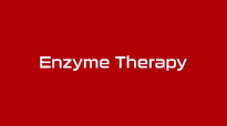 The Benefits of Enzyme Therapy