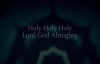 Holy Holy Holy (God With Us) - Matt Maher.flv