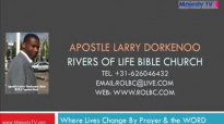 apostle larry dorkenoo jesus christ the living stone sun 5 apr 2015.flv
