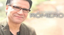 Jesus Adrian Romero Testimonio