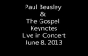 Paul Beasley Live in Concert - WALK AROUND HEAVEN -June 8, 2013.flv