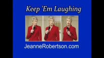 Jeanne Robertson  Part 1 of Dont Line Dance in the Ladies Room