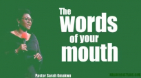 The words of your mouth _ Pastor Sarah Omakwu.mp4
