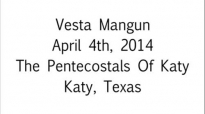 Vesta Mangun Women Warriors Are Dangerous Warriors Apr. 4th, 2014  FULL LENGTH MESSAGE