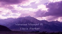 Tu mereces, con letra - Vanessa Vissepó ft. Lucia Parker.mp4