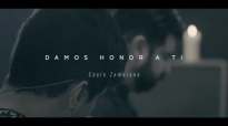 Coalo Zamorano – Damos honor a ti (Sesiones Orgánicas).mp4