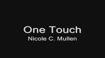 One Touch  Nicole C. Mullen