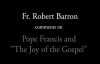 Fr. Robert Barron on Pope Francis & The Joy of the Gospel.flv