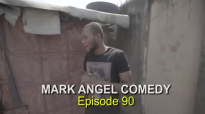 EPISODE NINETY (Mark Angel Comedy) (Episode 90).mp4