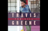 Travis Greene - Intentional (1).flv