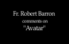 Fr. Robert Barron on Avatar (SPOILERS).flv