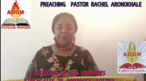 Preaching Pastor Rachel Aronokhale - Anointing of God Ministries_ Be His Fragrance Part 2 April 2020.mp4