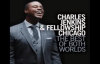 Pastor Charles Jenkins & Fellowship Chicago feat. Karen Clark Sheard-Release In My Faith.flv