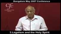 Zac Poonen - Legalism And The Holy Spirit _ Full Sermon