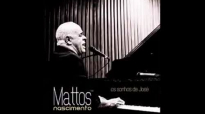 Cd Completo Mattos Nascimento  Os Sonhos de Jos