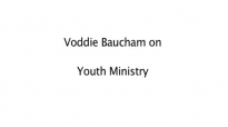 Voddie Baucham on Youth Ministry.mp4