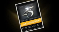 Marcos Witt 25 aos Conmemorativo. DVD Completo 2011