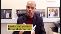 PROPHET AUSTIN MOSES 3