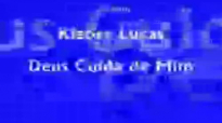 Kleber Lucas  Deus Cuida de Mim