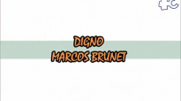 Digno-Marcos Brunet LETRA.mp4