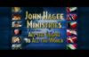 John Hagee Today, The Ultimate Power Spiritual Authority Prospering in Adversity Part 1