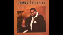 Thomas Whitfield - I Will See You In The Morning.flv