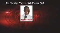 #1Bishop OyedepoOn My Way To My High Places Pt.1
