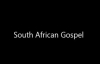 South African Gospel.mp4