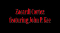 One More Time Zacardi Cortez ft. John P. Kee.flv