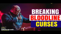 BREAKING BLOODLINE CURSES - ARCHBISHOP DUNCAN WILLIAMS 2018.mp4