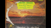 Sunshine In My Soul TIMOTHY WRIGHT & THE CELESTIAL CHOIR.flv