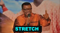 Pastor Mensah Otabil - STRETCH