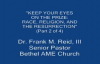 Race, Religion, and the Resurrection Part 2 of 4