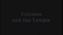 Bible Stories - Old Testament_ Solomon and the Temple.flv
